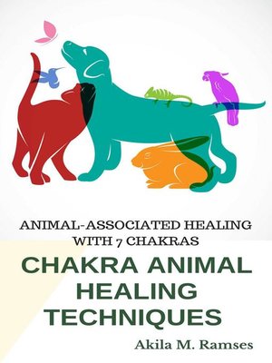 cover image of Chakra Animal Healing Techniques